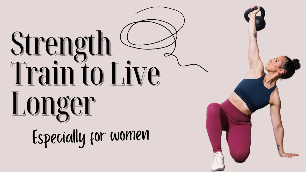 Strength Train to Live Longer
